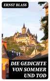 Die Gedichte von Sommer und Tod (eBook, ePUB)