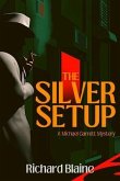 The Silver Setup (eBook, ePUB)