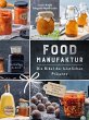 Food Manufaktur - Die Bibel der... - Bild 1