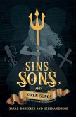 Sins, Sons, and Siren Songs (The Pirate Hunter Chronicles, #2) (eBook, ePUB)