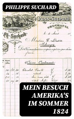 Mein Besuch Amerika's im Sommer 1824 (eBook, ePUB) - Suchard, Philippe