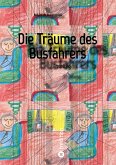 Die Träume des Busfahrers (eBook, ePUB)