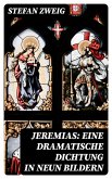 Jeremias: Eine dramatische Dichtung in neun Bildern (eBook, ePUB)