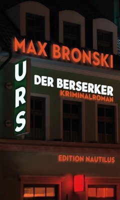 Urs der Berserker - Bronski, Max