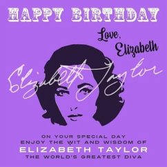 Happy Birthday-Love, Elizabeth (eBook, ePUB) - Taylor, Elizabeth