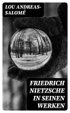Friedrich Nietzsche in seinen Werken (eBook, ePUB)