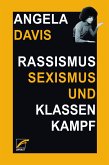 Rassismus, Sexismus und Klassenkampf (eBook, ePUB)