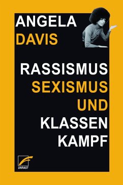 Rassismus, Sexismus und Klassenkampf (eBook, ePUB) - Davis, Angela Y.