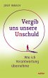 Vergib uns unsere Unschuld - Bild 1