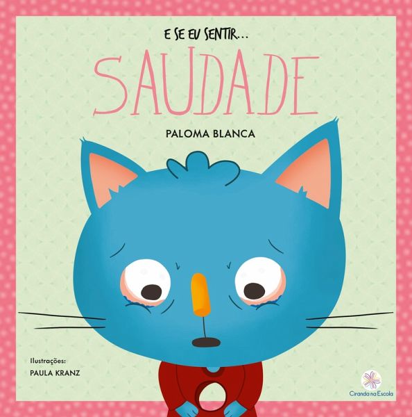 E se eu sentir... saudade (eBook, ePUB) E se eu sentir... saudade (eBook, ePUB)