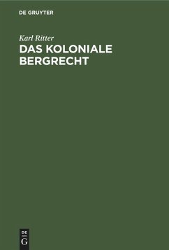 Cover Das koloniale Bergrecht