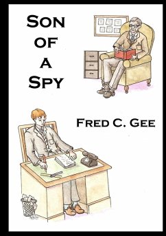 Son of a Spy - Gee, Fred C.