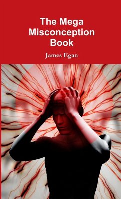 The Mega Misconception Book - Egan, James