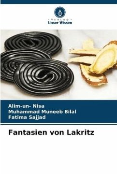 Fantasien von Lakritz - Nisa, Alim-un-;Bilal, Muhammad Muneeb;Sajjad, Fatima