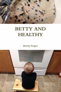 Betty and Healthy - Degen, Betty