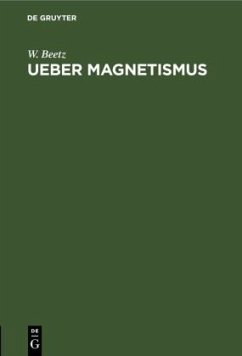 Ueber Magnetismus - Beetz, W.