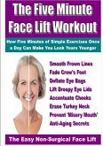 The Five Minute Face Lift Workout