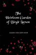 The Heirloom Garden of Birgit Larson - Bild 1
