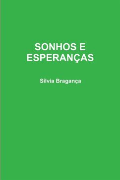 SONHOS E ESPERANÇAS - Bragança, Sílvia