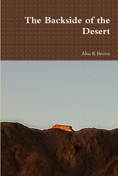 The Backside of the Desert - Brown, Alisa K