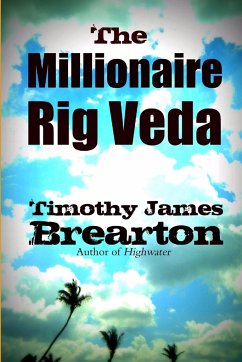 the millionaire rig veda - Brearton, Timothy James