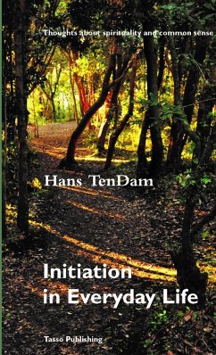 Initiation in Everyday Life - Tendam, Hans