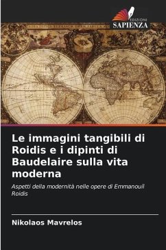 Le immagini tangibili di Roidis e i dipinti di Baudelaire sulla vita moderna - Mavrelos, Nikolaos