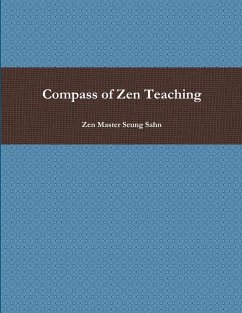 Compass of Zen Teaching - Seung Sahn, Zen Master