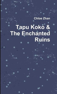 Tapu Koko & The Enchanted Ruins - Zhan, Chloe