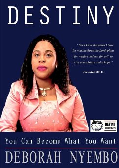 Destiny (You can become what you want to be) - Nyembo, Deborah