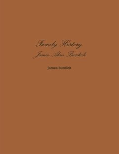 Family History James Alan Burdick - Burdick, James