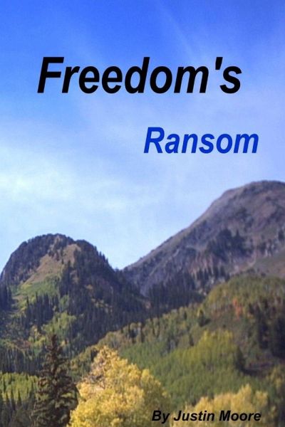 Freedom's Ransom Freedom's Ransom