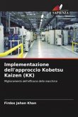 Implementazione dell'approccio Kobetsu Kaizen (KK)