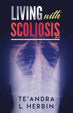 Living With Scoliosis - Herbin, Te'Andra