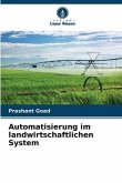 Automatisierung im landwirtschaftlichen System
