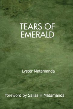 TEARS OF EMERALD - Matamanda, Lyster
