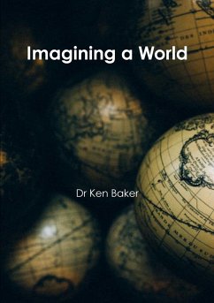 Imagining a World - Baker, Ken