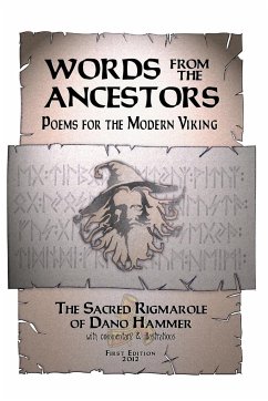 Words from the Ancestors, Poems for the Modern Viking - Hammer, Dano