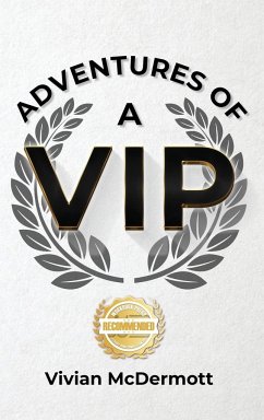 Adventures of a VIP - McDermott, Vivian