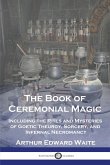 The Book of Ceremonial Magic