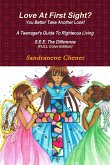Love At First Sight? You Better Take Another Look A Teenager's Guide To Righteous Living S.E.E. The Difference