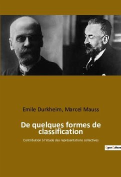 De quelques formes de classification - Durkheim, Emile; Mauss, Marcel