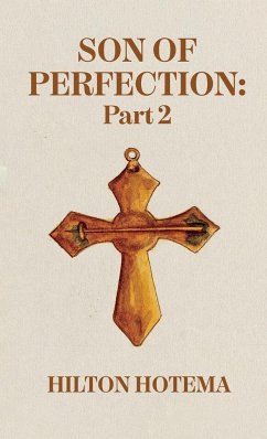 Son Of Perfection, Part 2 Hardcover - By Hilton Hotema