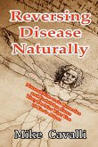 Reversing Disease Naturally