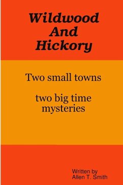 Wildwood and Hickory - Smith, Allen T.