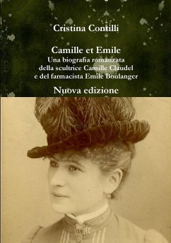 Camille et Emile Primo volume Nuova edizione - Contilli, Cristina