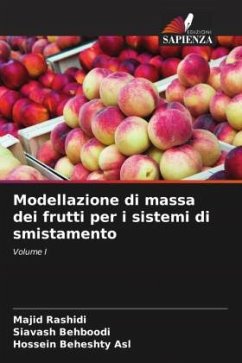Modellazione di massa dei frutti per i sistemi di smistamento - Rashidi, Majid;Behboodi, Siavash;Beheshty Asl, Hossein