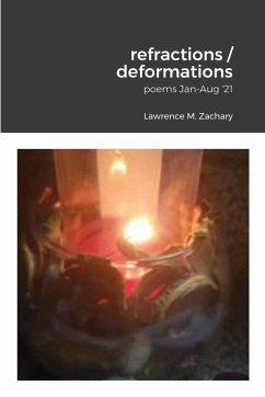 refractions / deformations - Lawrence, Zachary M.
