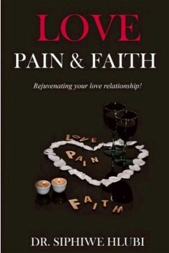 Love Pain And Faith - Hlubi, Siphiwe