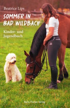 Sommer in Bad Wildbach - Lips, Beatrice